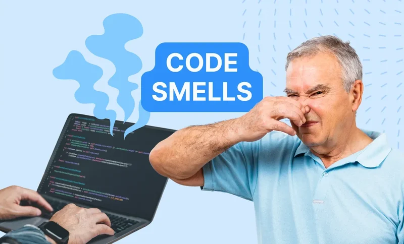Code Smells (Photo Credit: Axify)