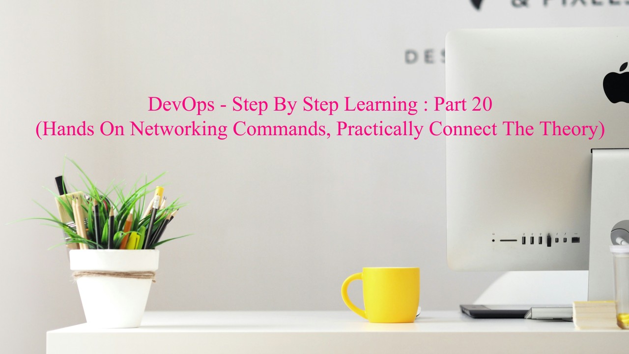 DevOps Networking Practical (Photo Credit: Unsplash)