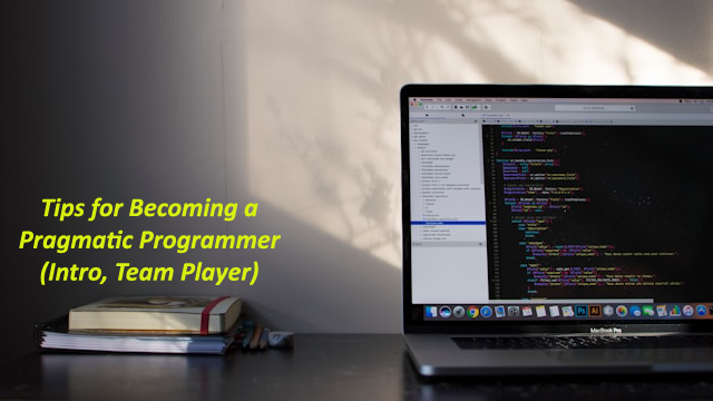 Pragmatic Programmer (Photo Credit: Unsplash)
