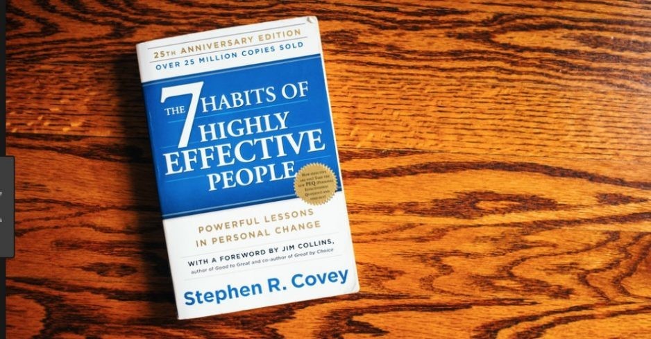 The 7 Habits of Highly Effective People Book (Photo Credit: Google Photo)