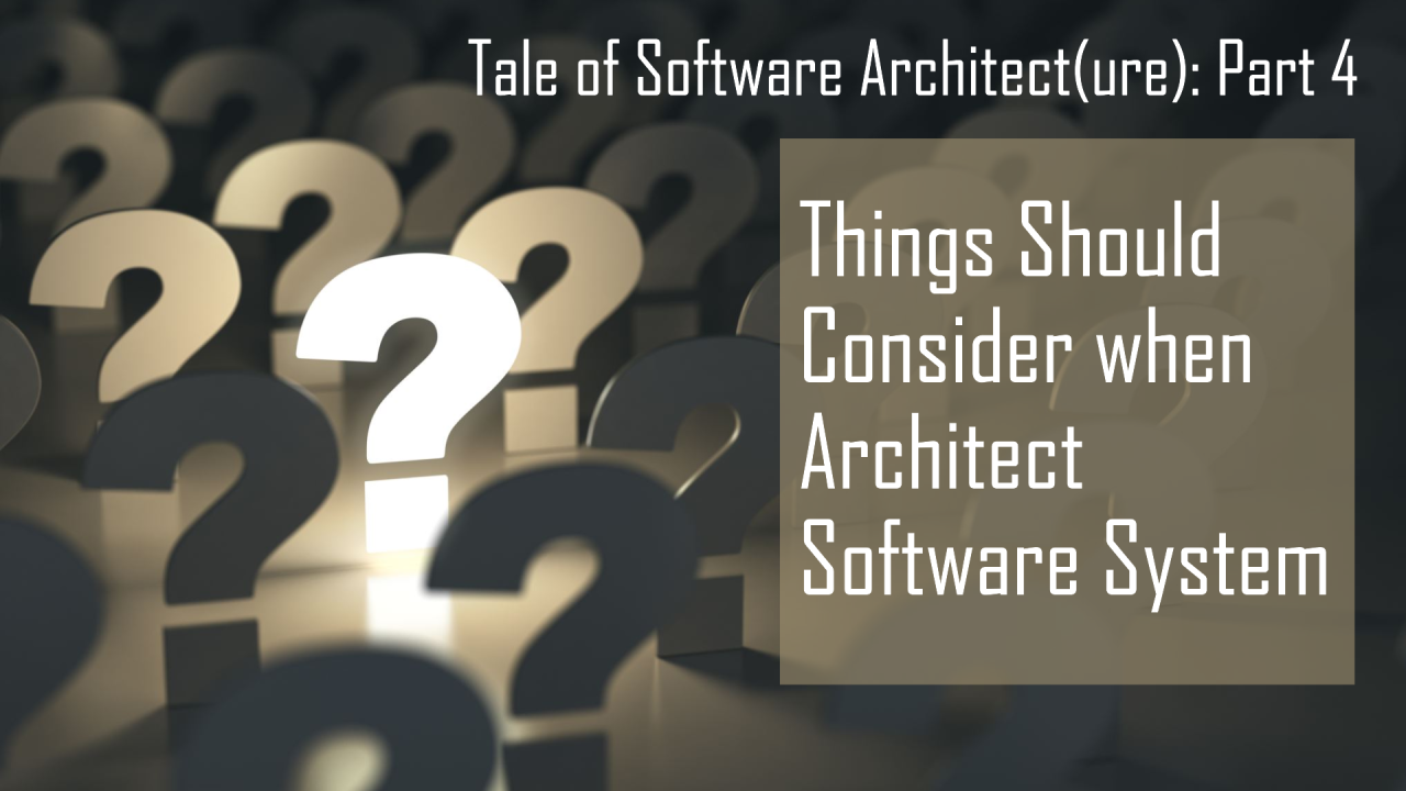 Software Architecture Considerations (Photo Credit: LinkedIn Image)