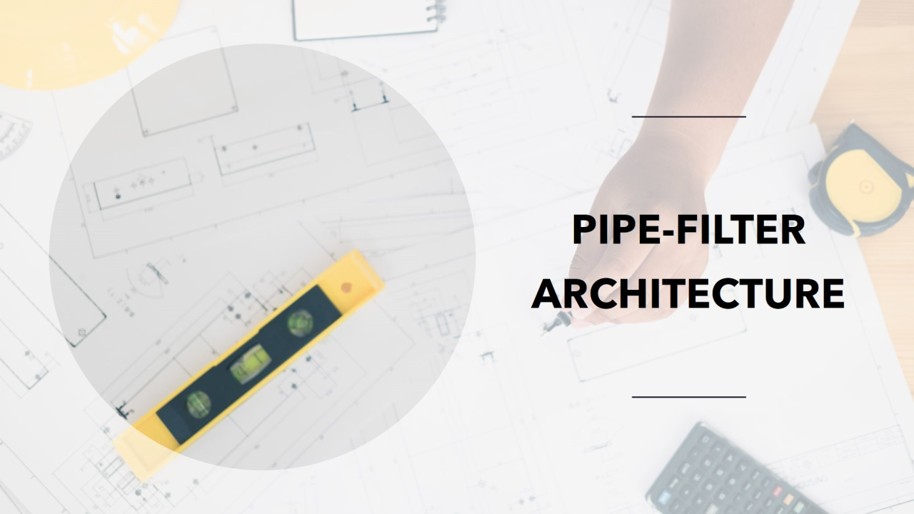 Pipe-Filter Architecture (Photo Credit: LinkedIn Image)